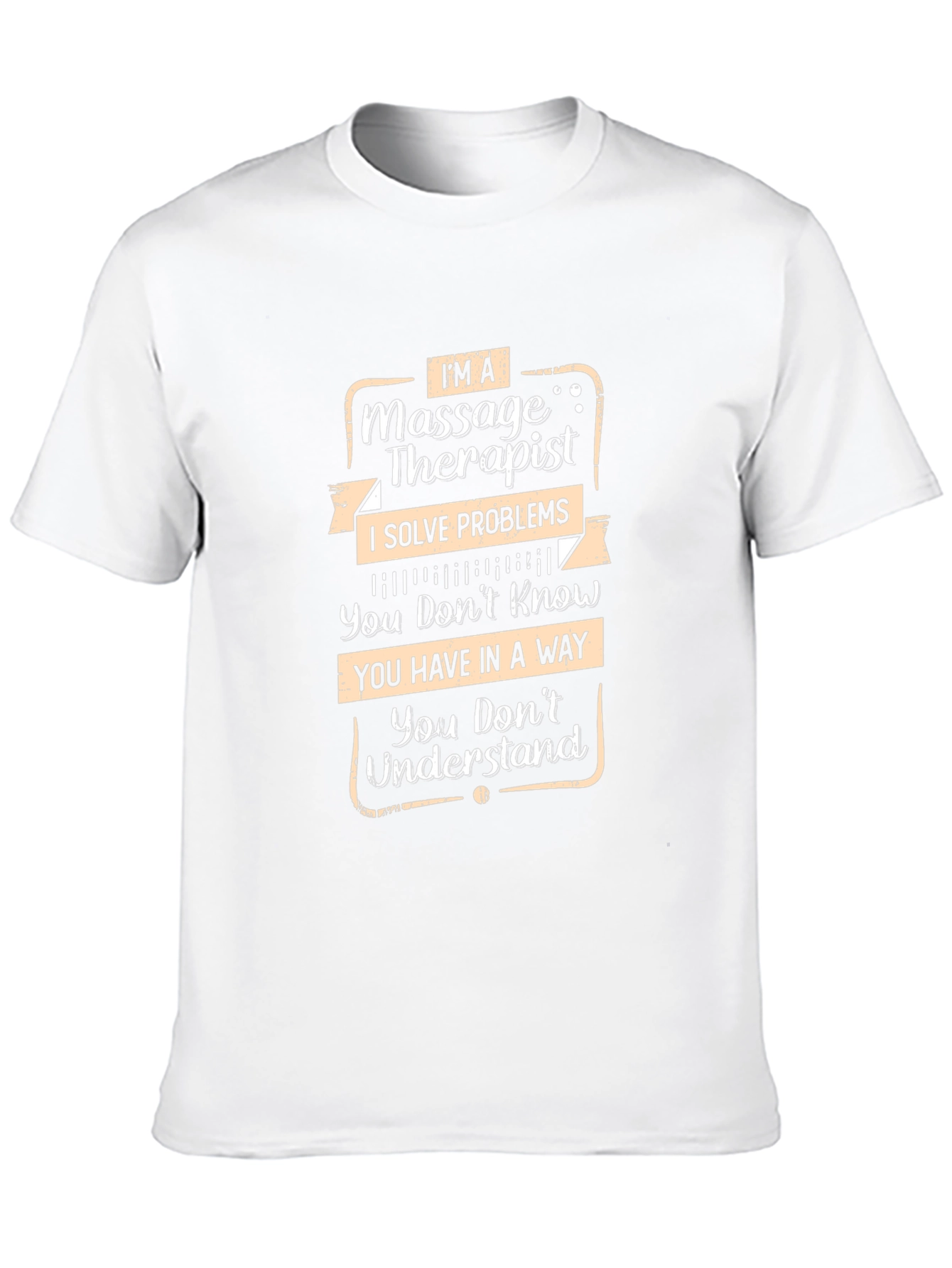 Massage Therapist T-Shirt - Problem Solver