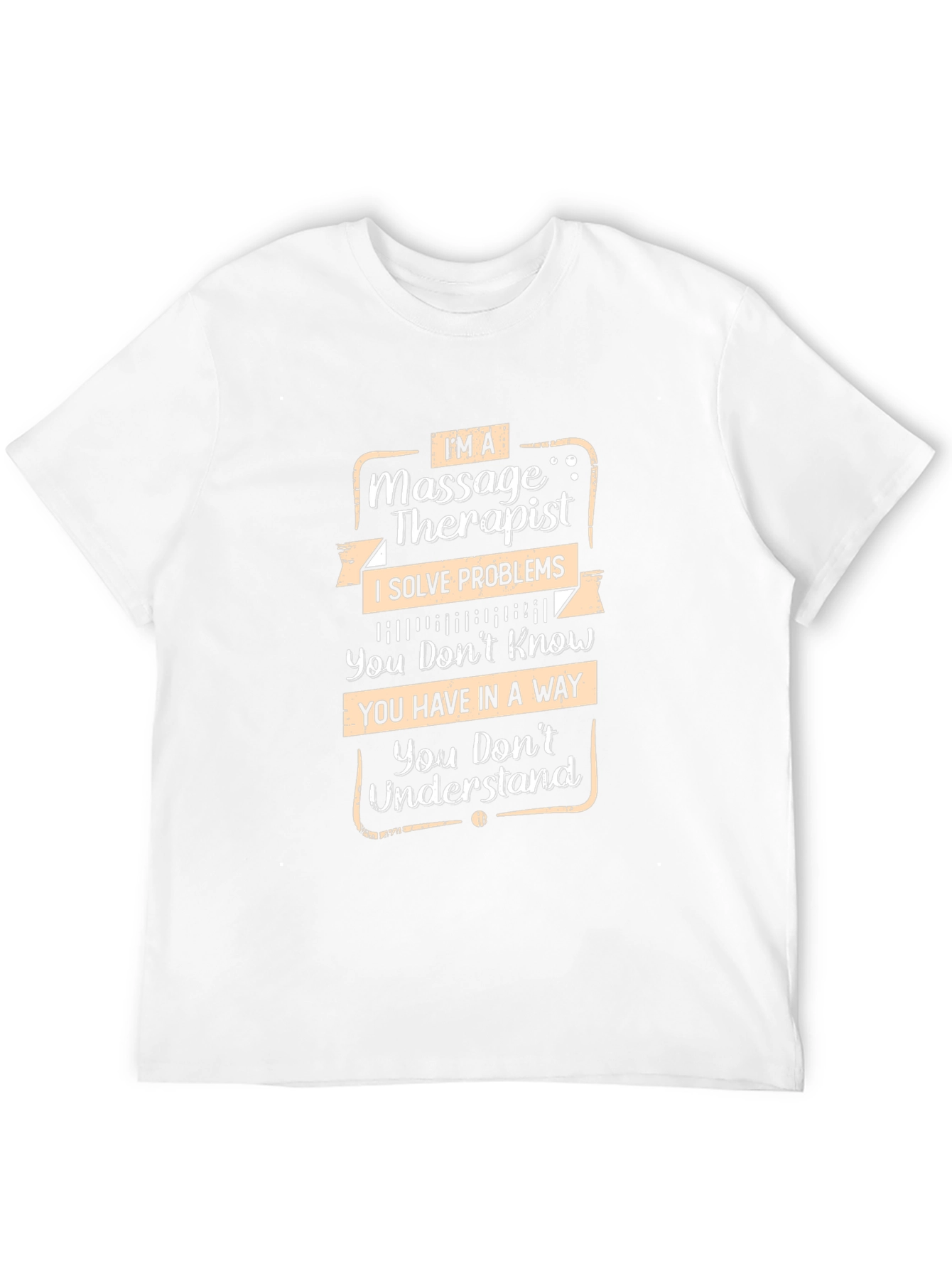 Massage Therapist T-Shirt - Problem Solver