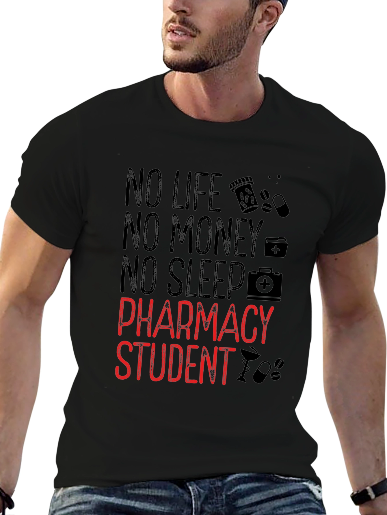 Pharmacy Student T-Shirt - No Life No Money No Sleep!