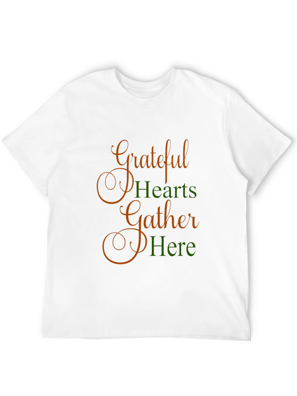 Grateful Hearts Gather Here T-Shirt