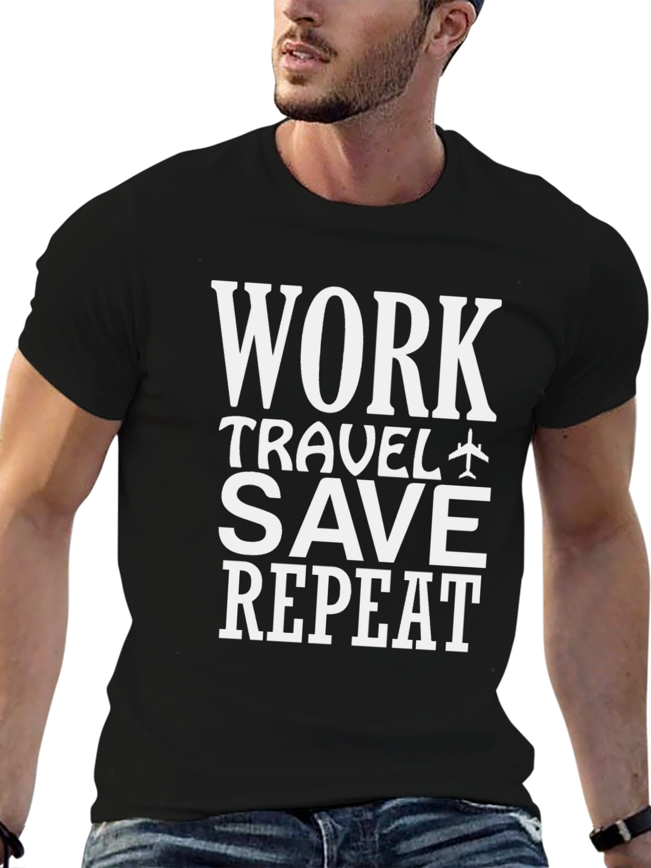 Work Travel Save Repeat T-Shirt