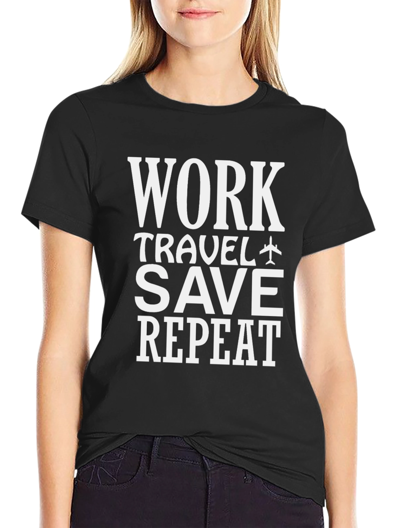 Work Travel Save Repeat T-Shirt
