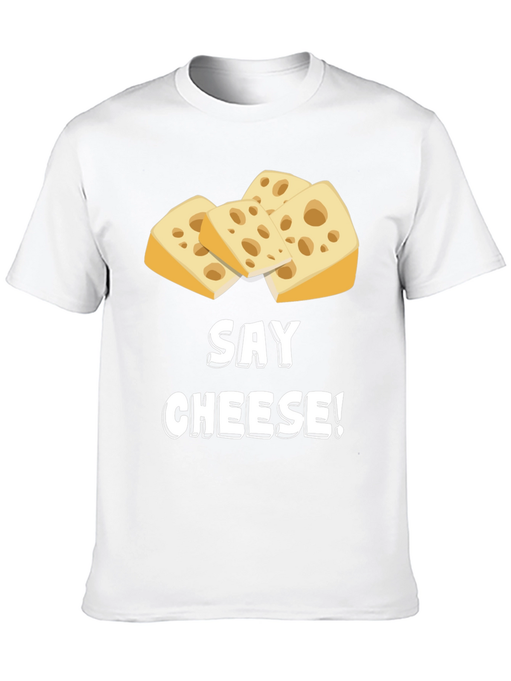 Say Cheese! Funny Graphic T-Shirt