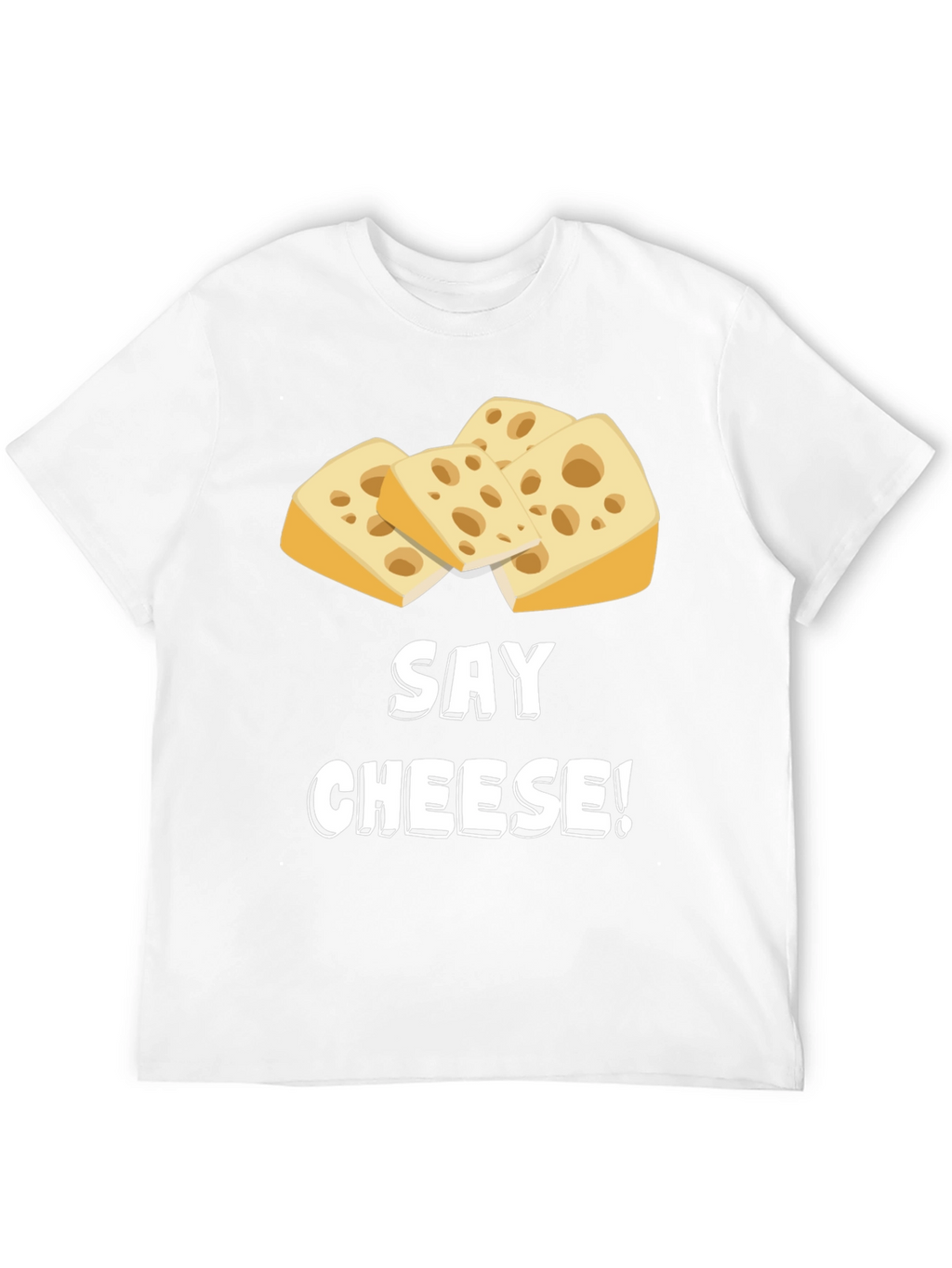 Say Cheese! Funny Graphic T-Shirt