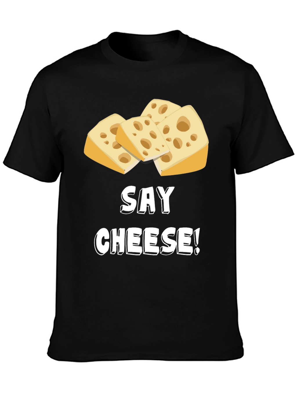 Say Cheese! Funny Graphic T-Shirt