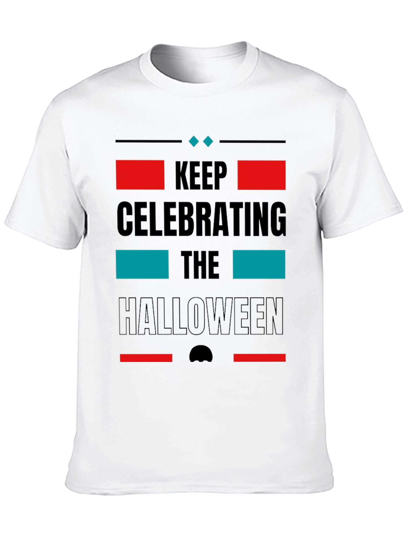 Keep Celebrating Halloween Black T-Shirt