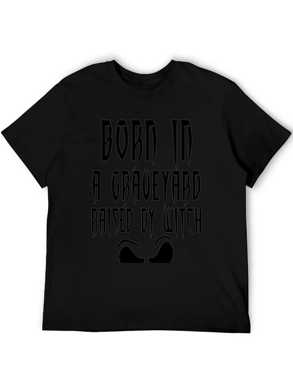 Born in a Graveyard T-Shirt
