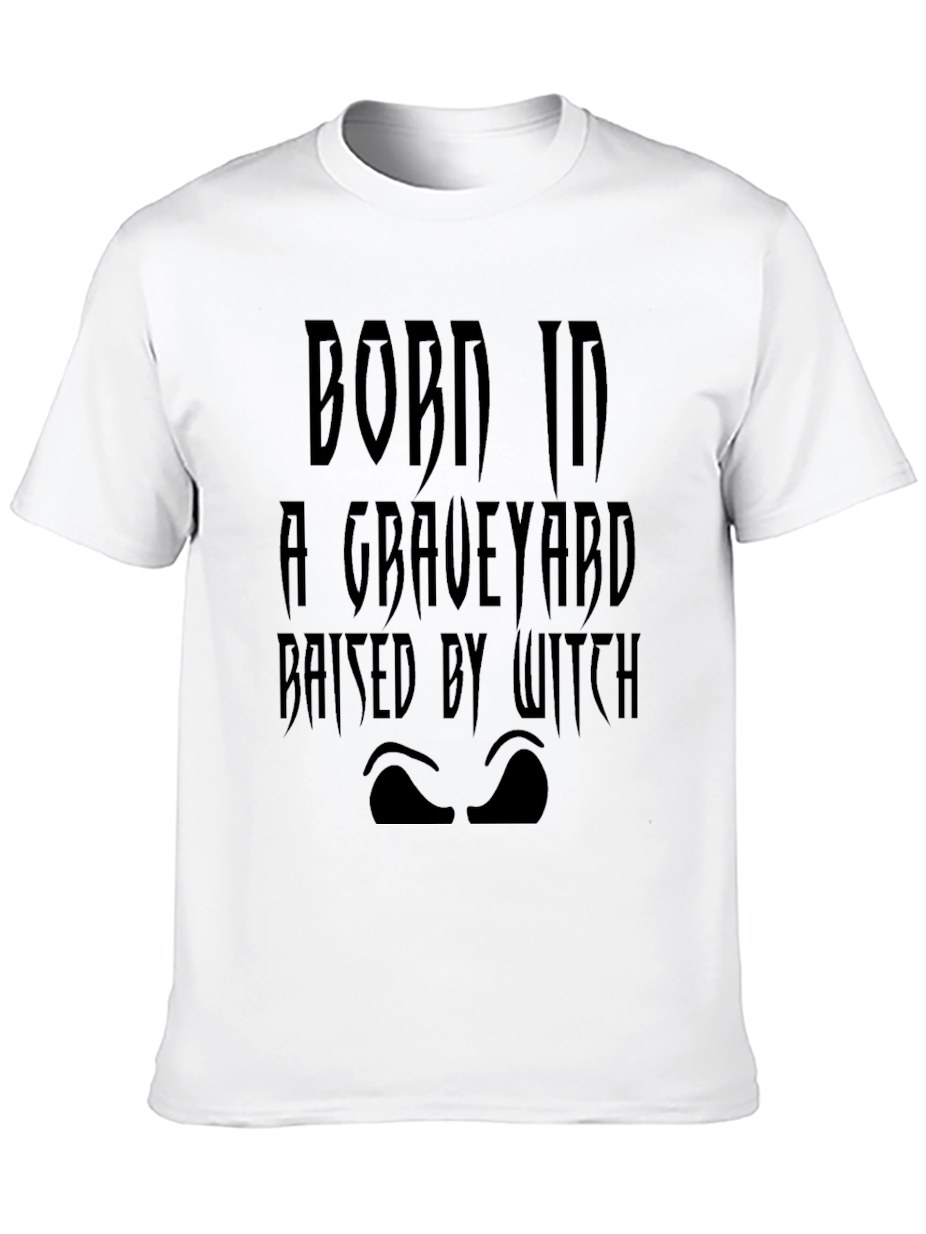 Born in a Graveyard T-Shirt