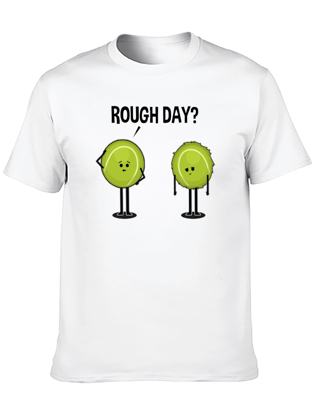 Rough Day? Tennis Ball T-Shirt - Novelty Graphic Tee