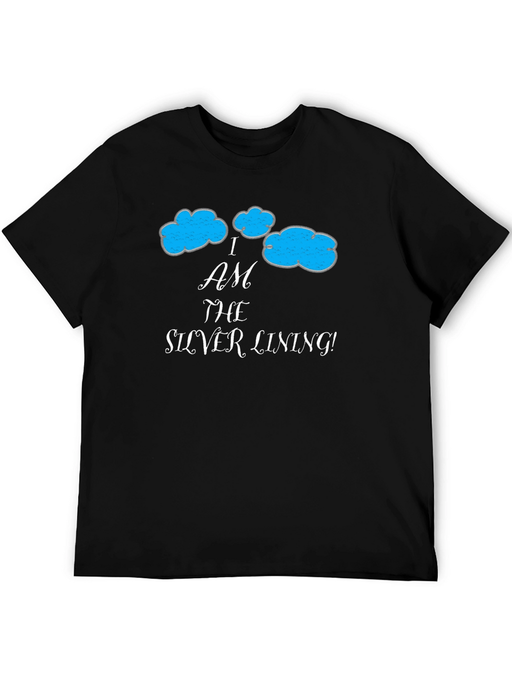 I am the Silver Lining Graphic T-Shirt