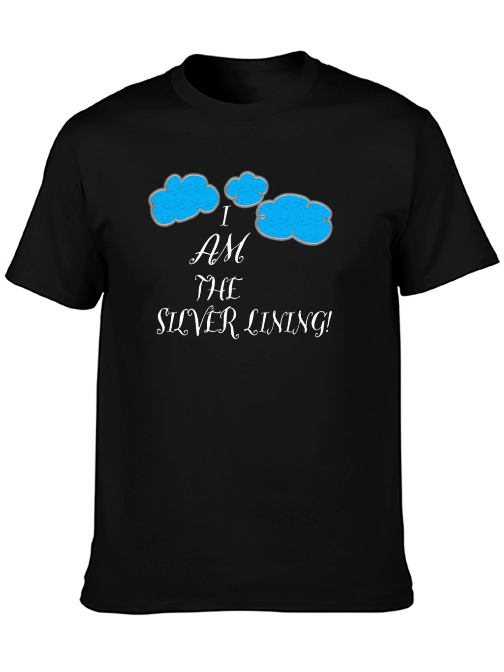 I am the Silver Lining Graphic T-Shirt