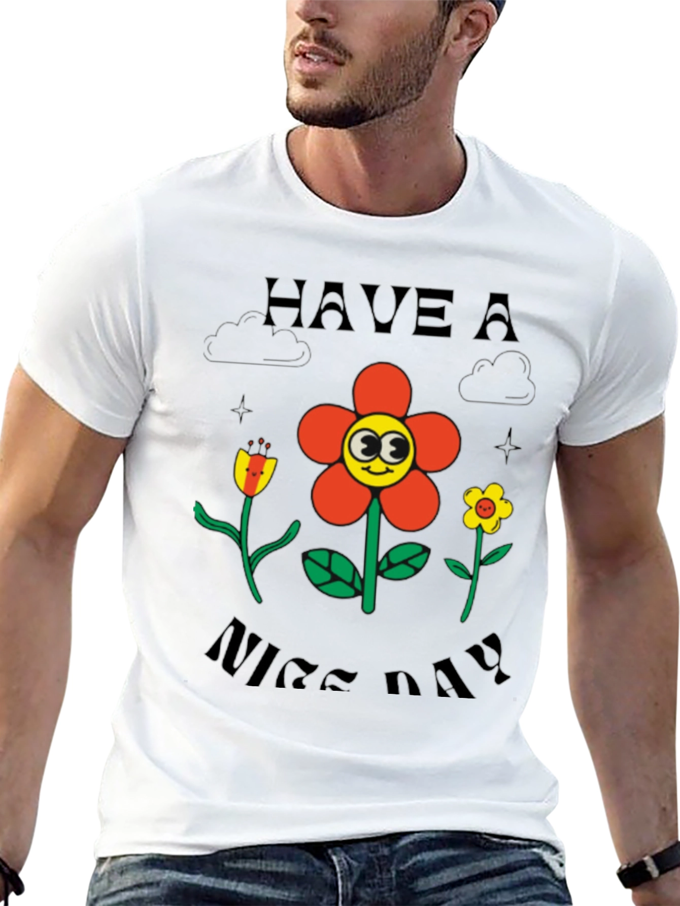 Have A Nice Day Graphic T-Shirt