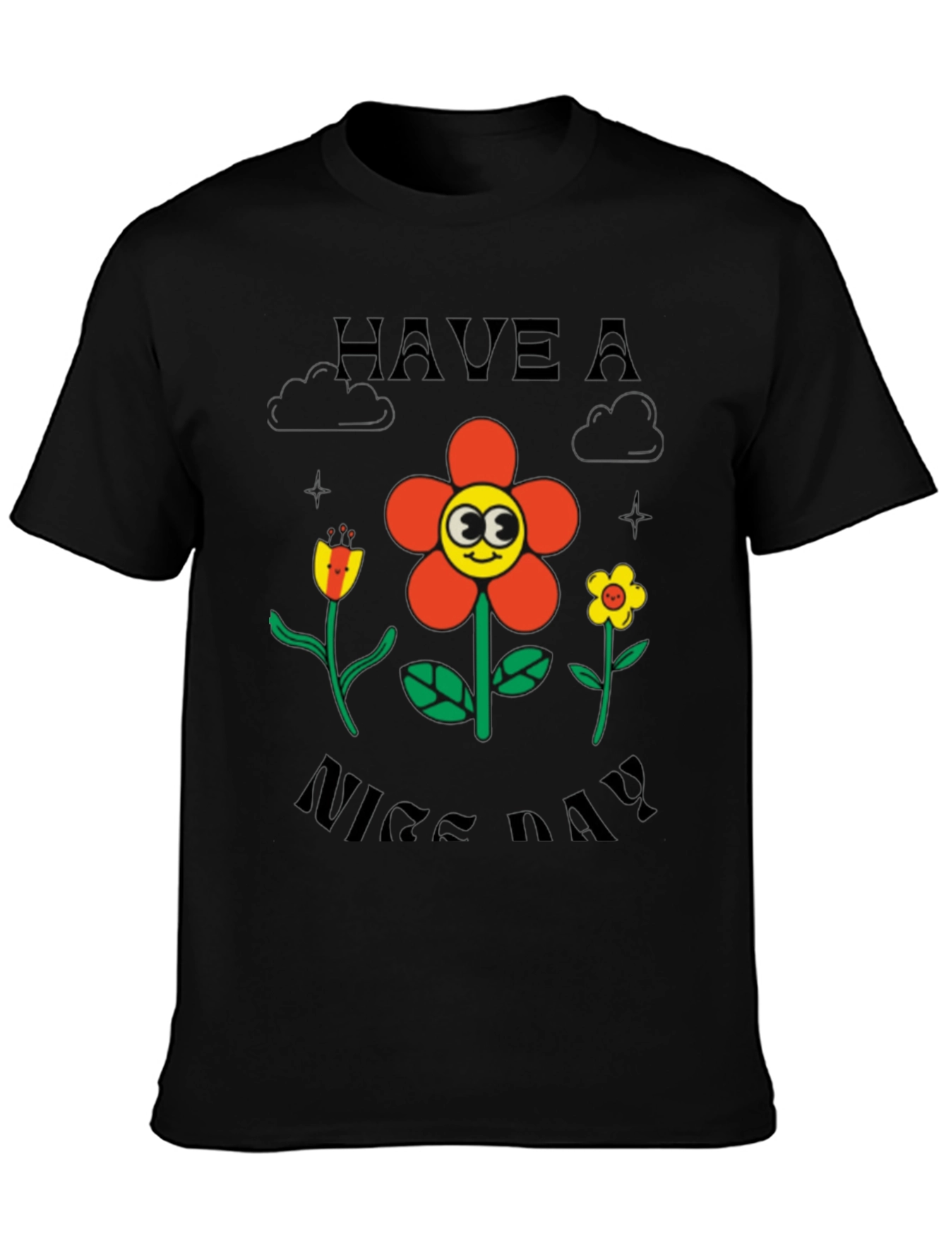 Have A Nice Day Graphic T-Shirt