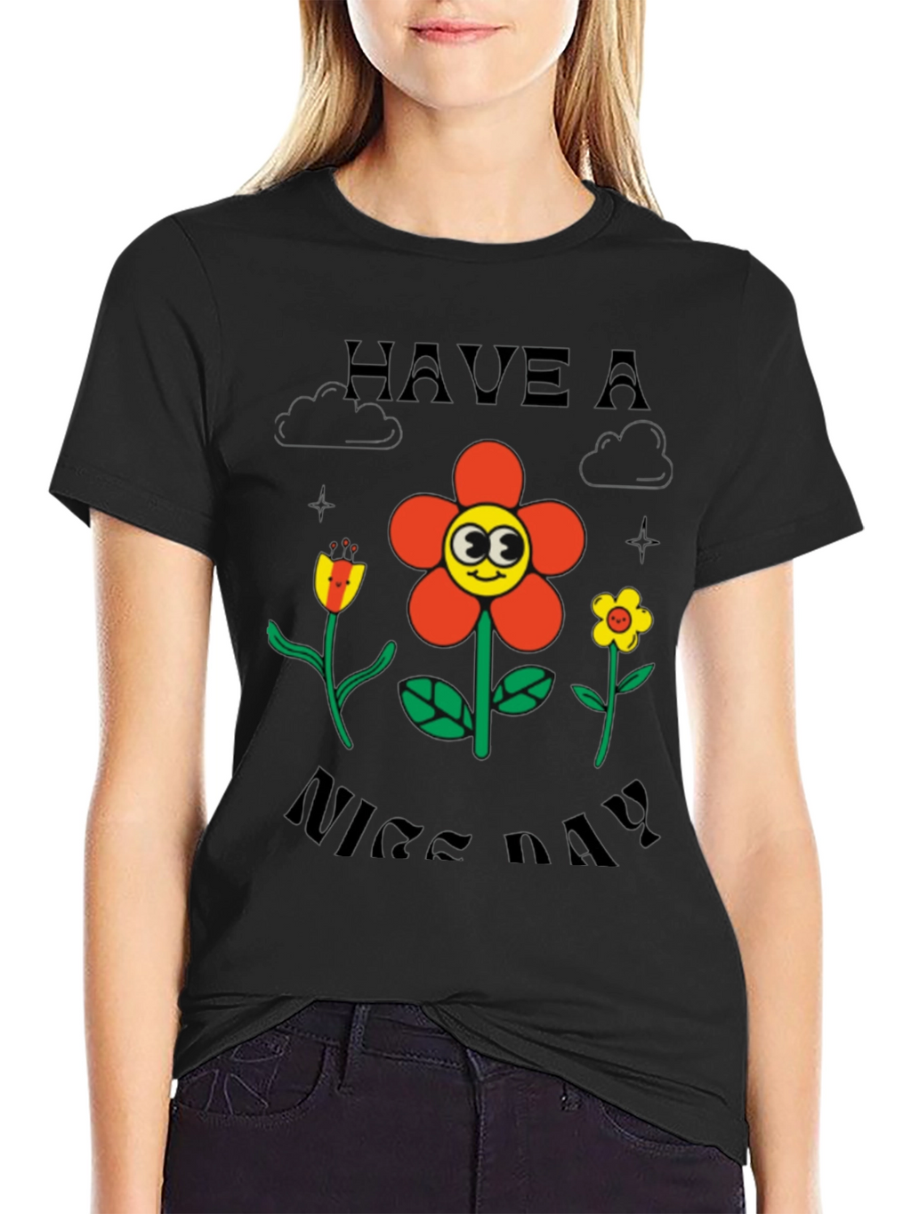 Have A Nice Day Graphic T-Shirt