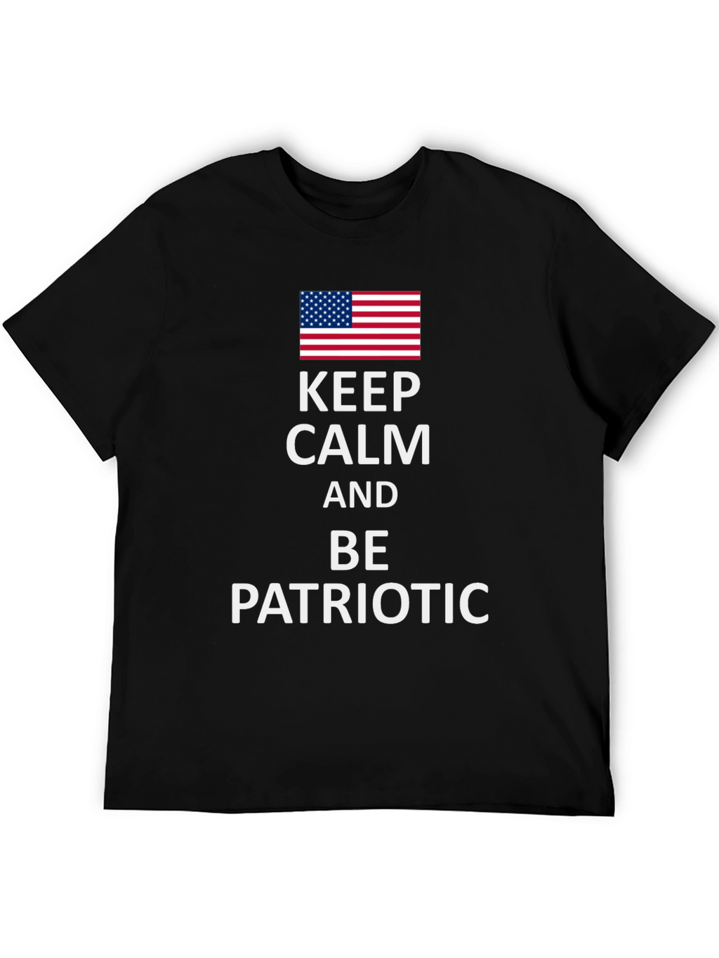 Keep Calm and Be Patriotic Tee