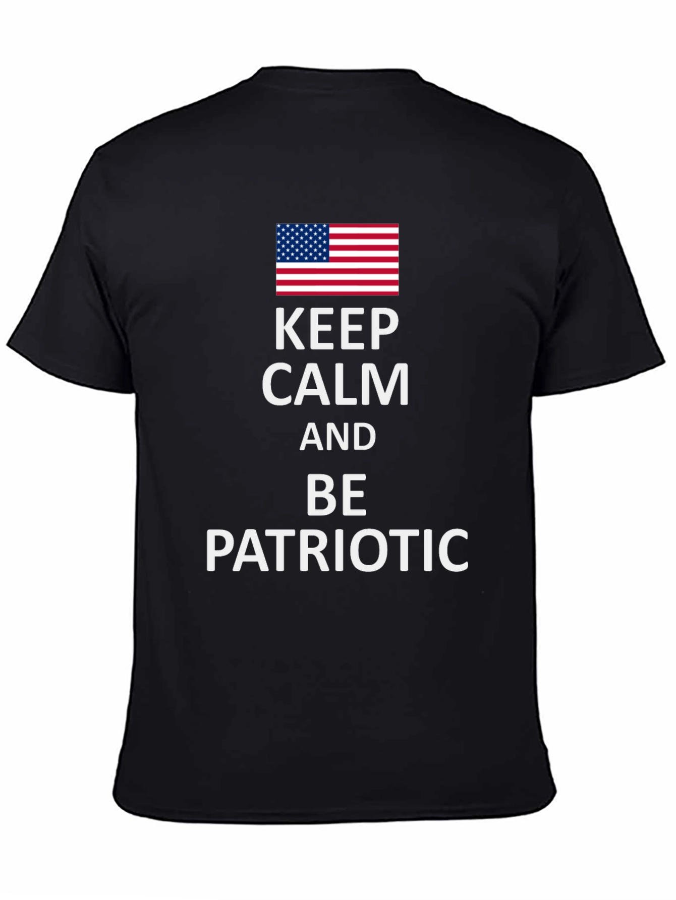 Keep Calm and Be Patriotic Tee