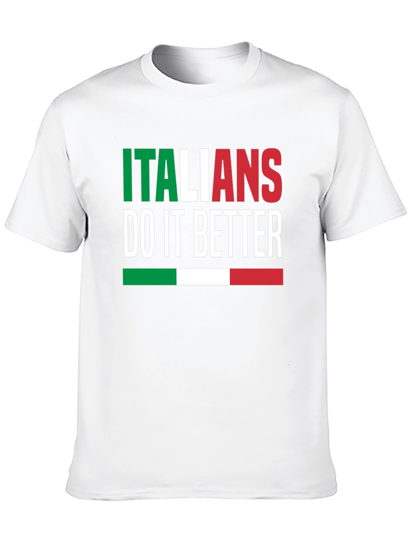 Italians Do It Better Graphic T-Shirt