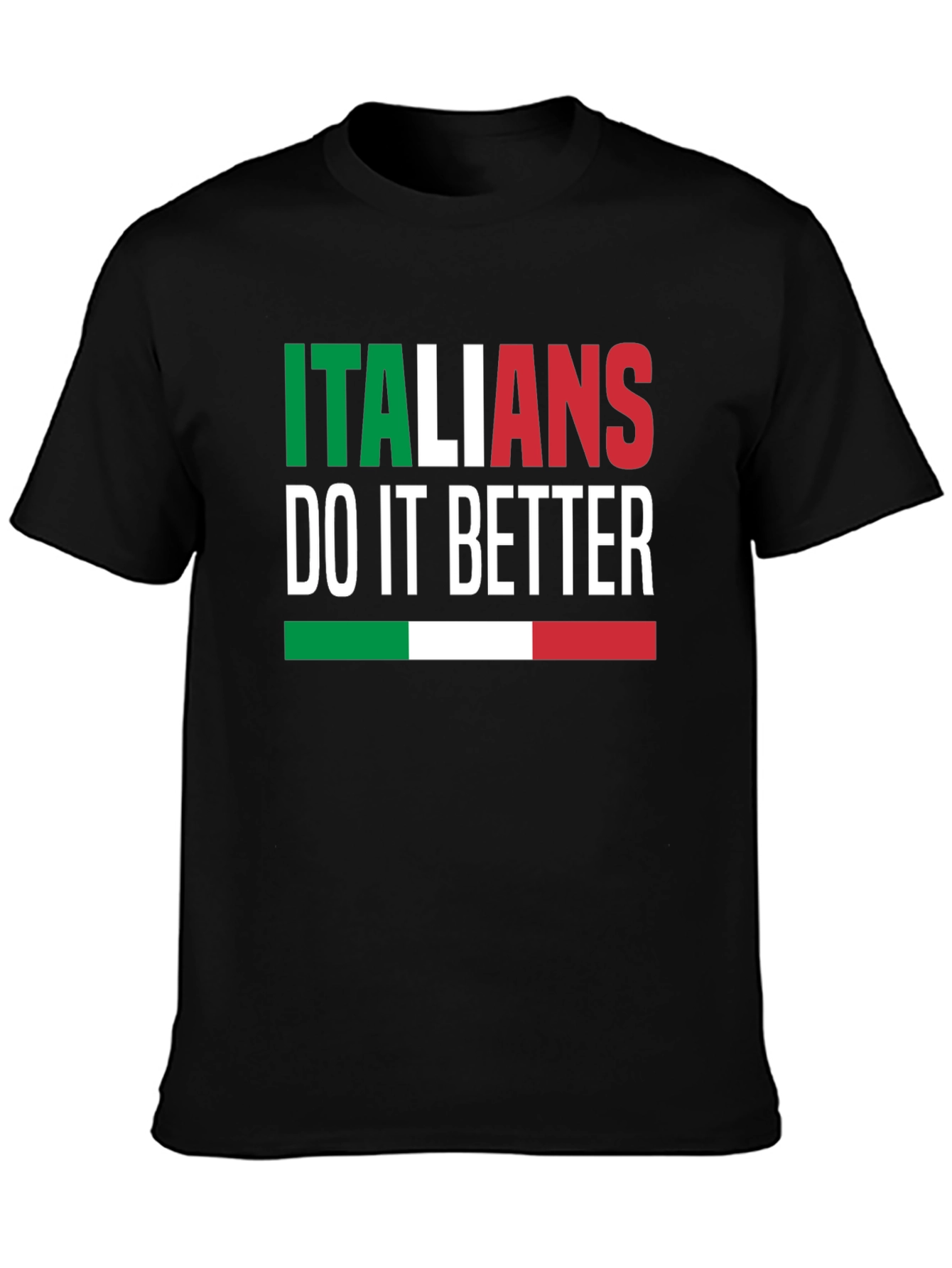 Italians Do It Better Graphic T-Shirt