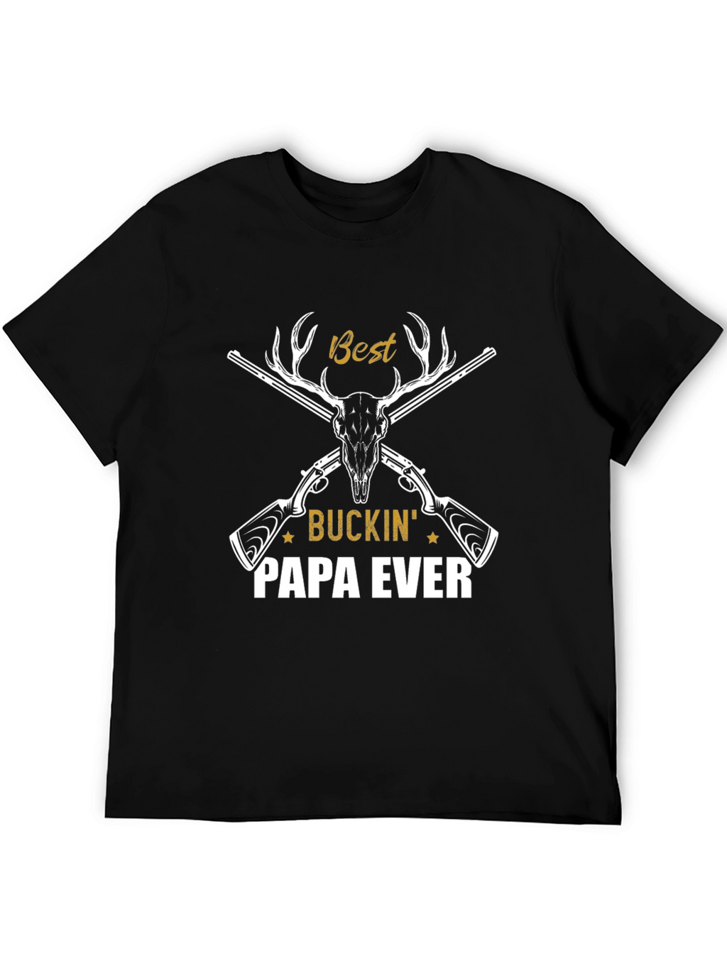 Best Buckin Papa Ever T-Shirt