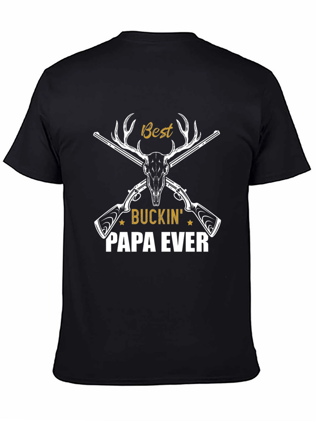 Best Buckin Papa Ever T-Shirt