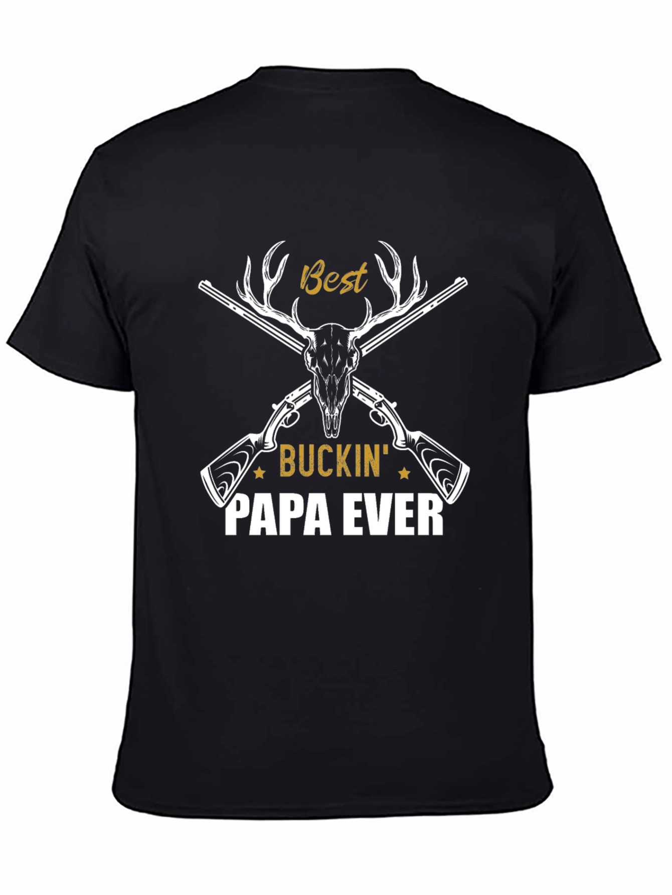 Best Buckin Papa Ever T-Shirt