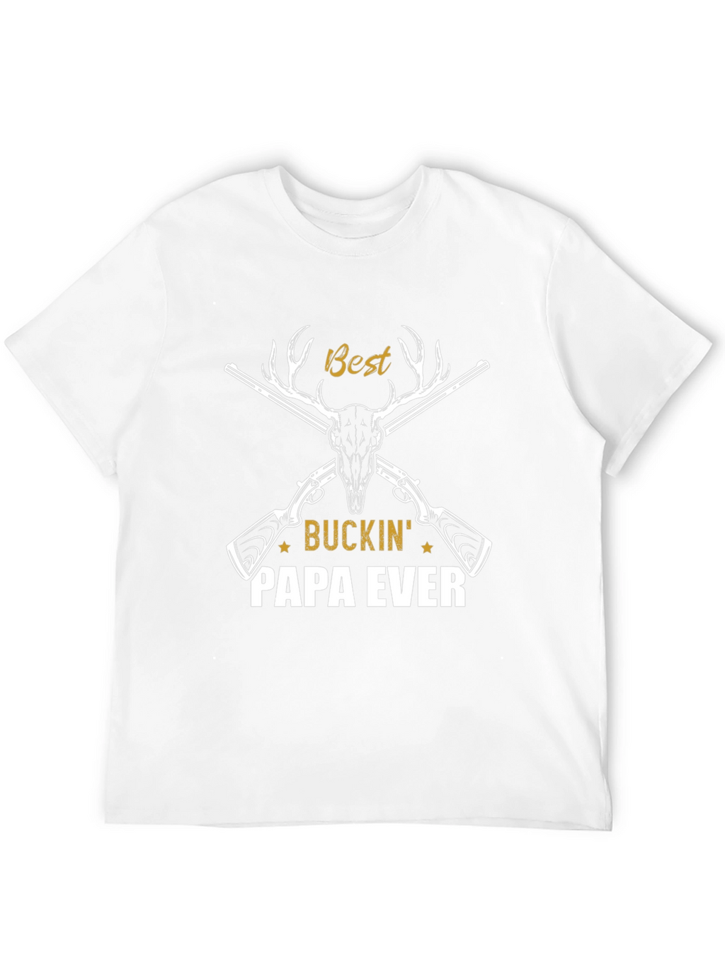 Best Buckin Papa Ever T-Shirt