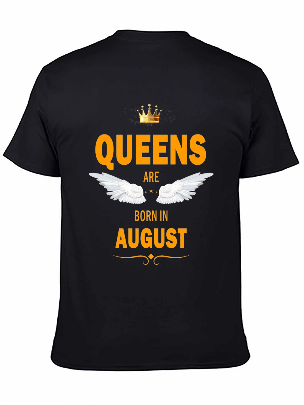 Queens Born in August - Graphic T-Shirt