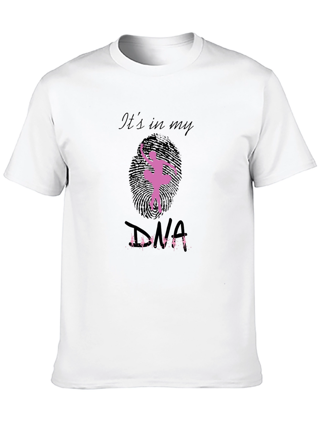 Its in My DNA Ballet T-Shirt - Dancer Tee