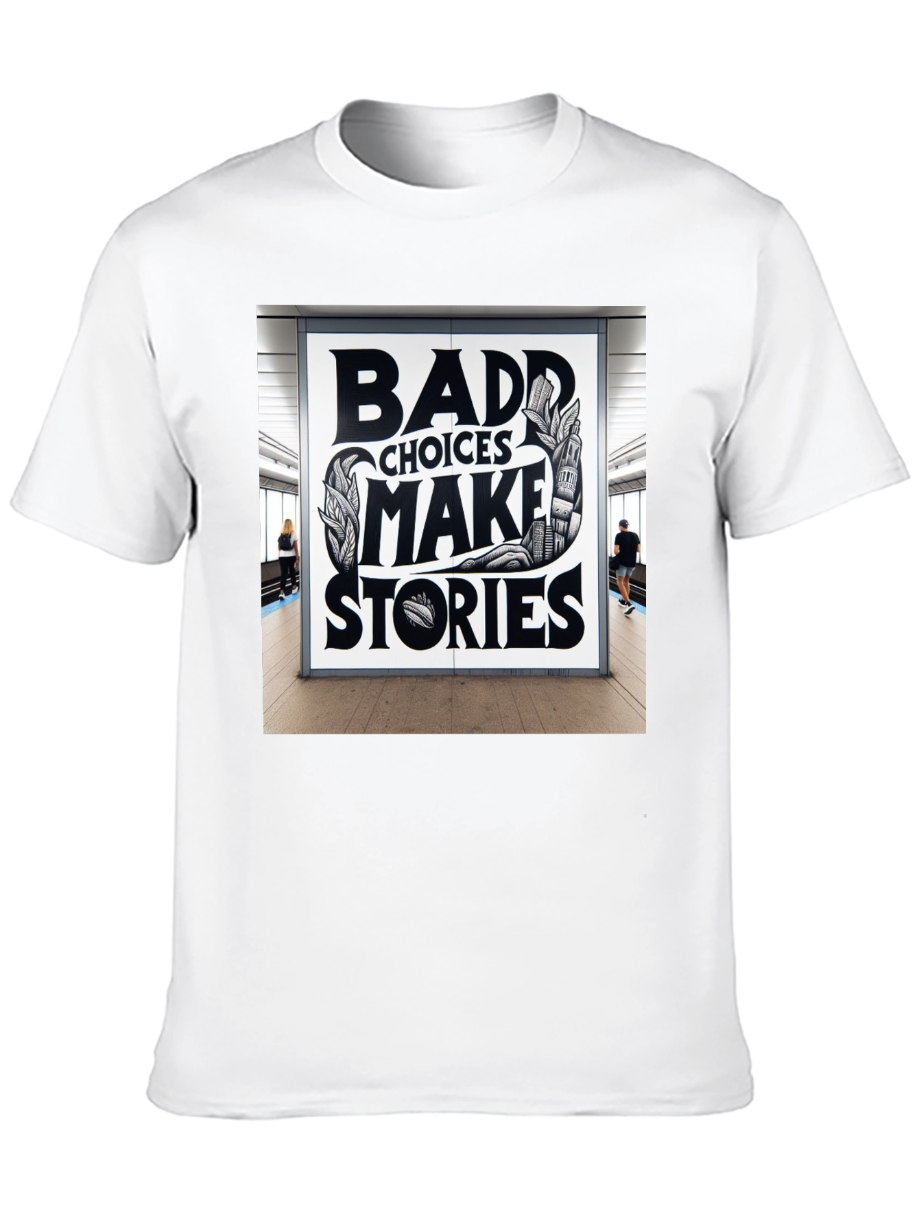 Bad Choices Make Stories Graphic T-Shirt