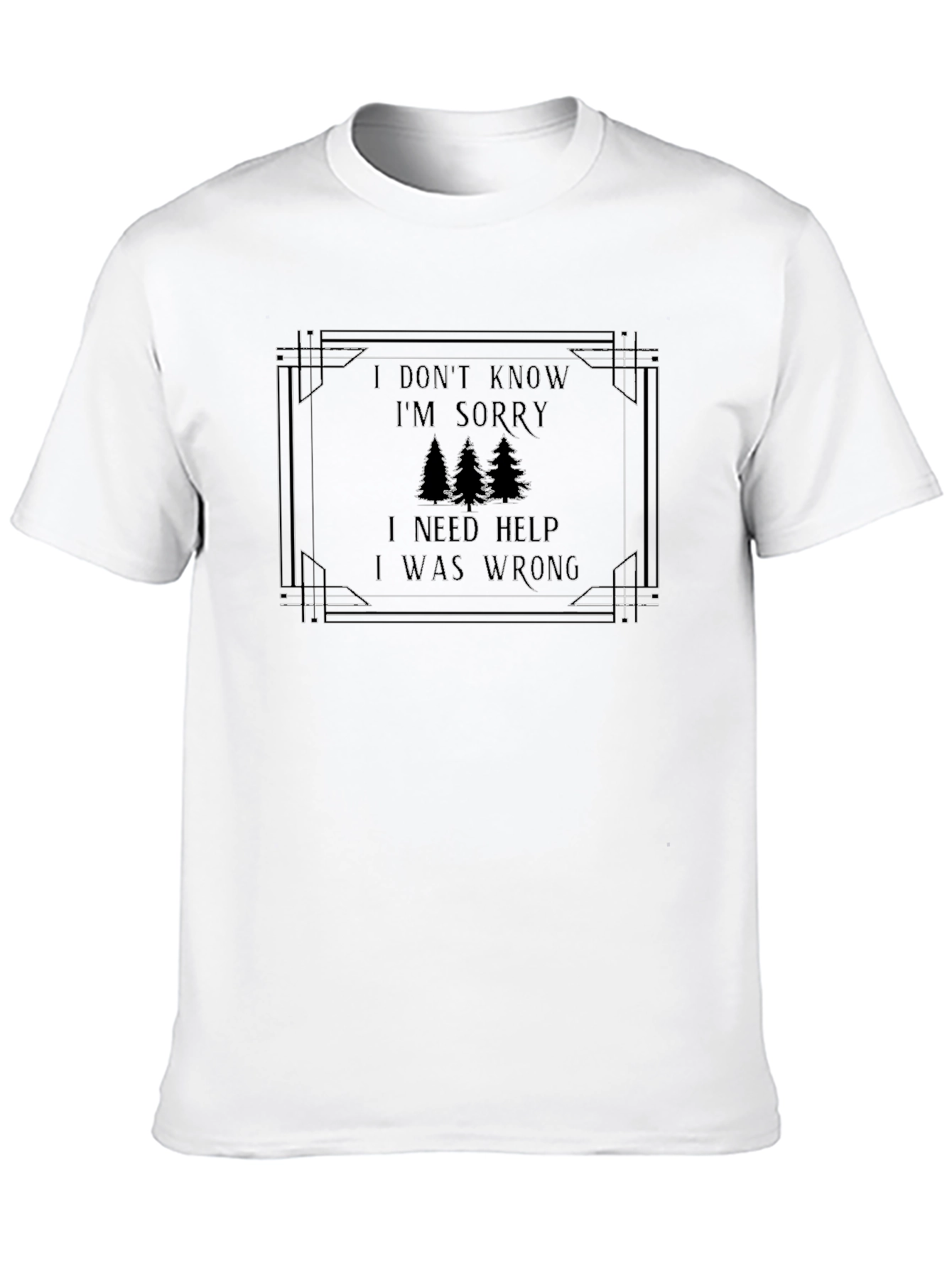 I Dont Know Im Sorry Graphic Tee