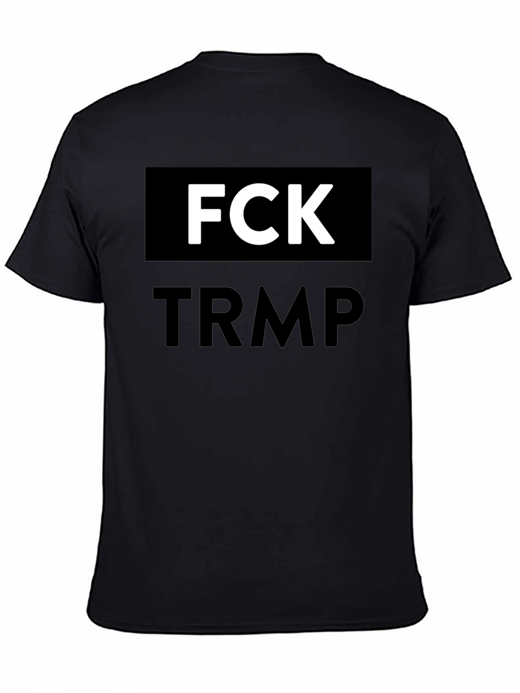 Fck TRMP T-Shirt - Bold Statement Tee