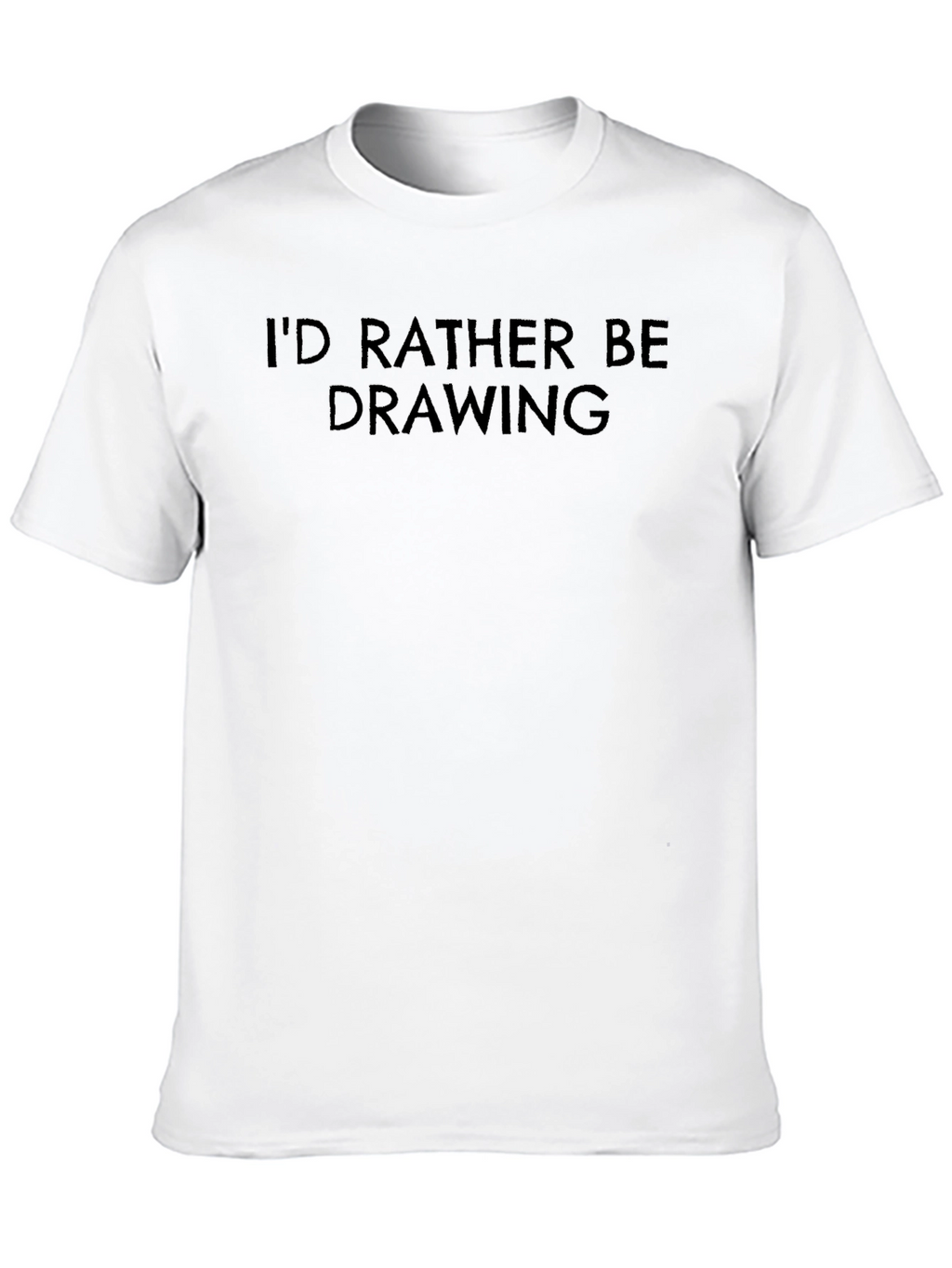 Id Rather Be Drawing - Black T-Shirt
