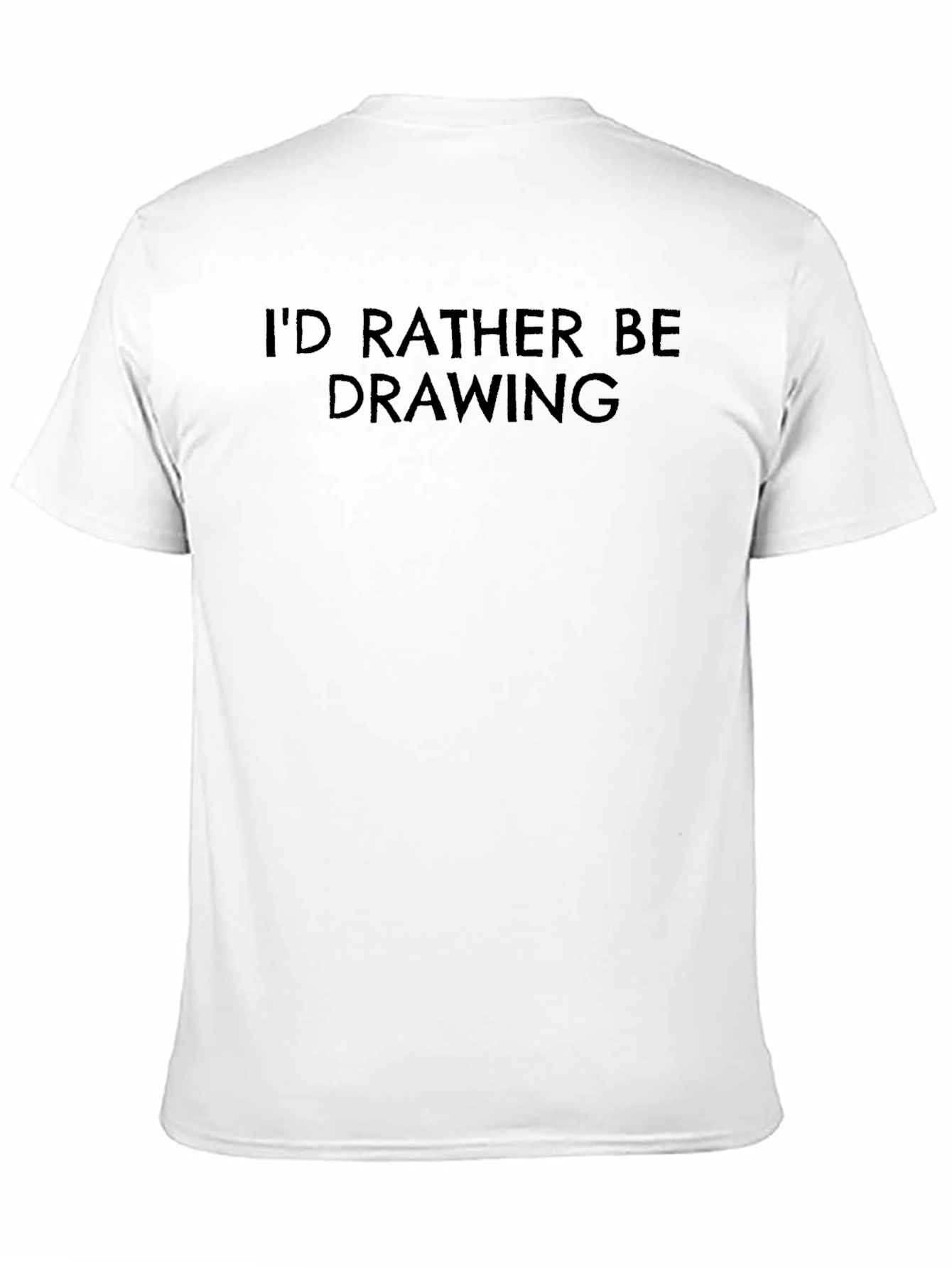 Id Rather Be Drawing - Black T-Shirt