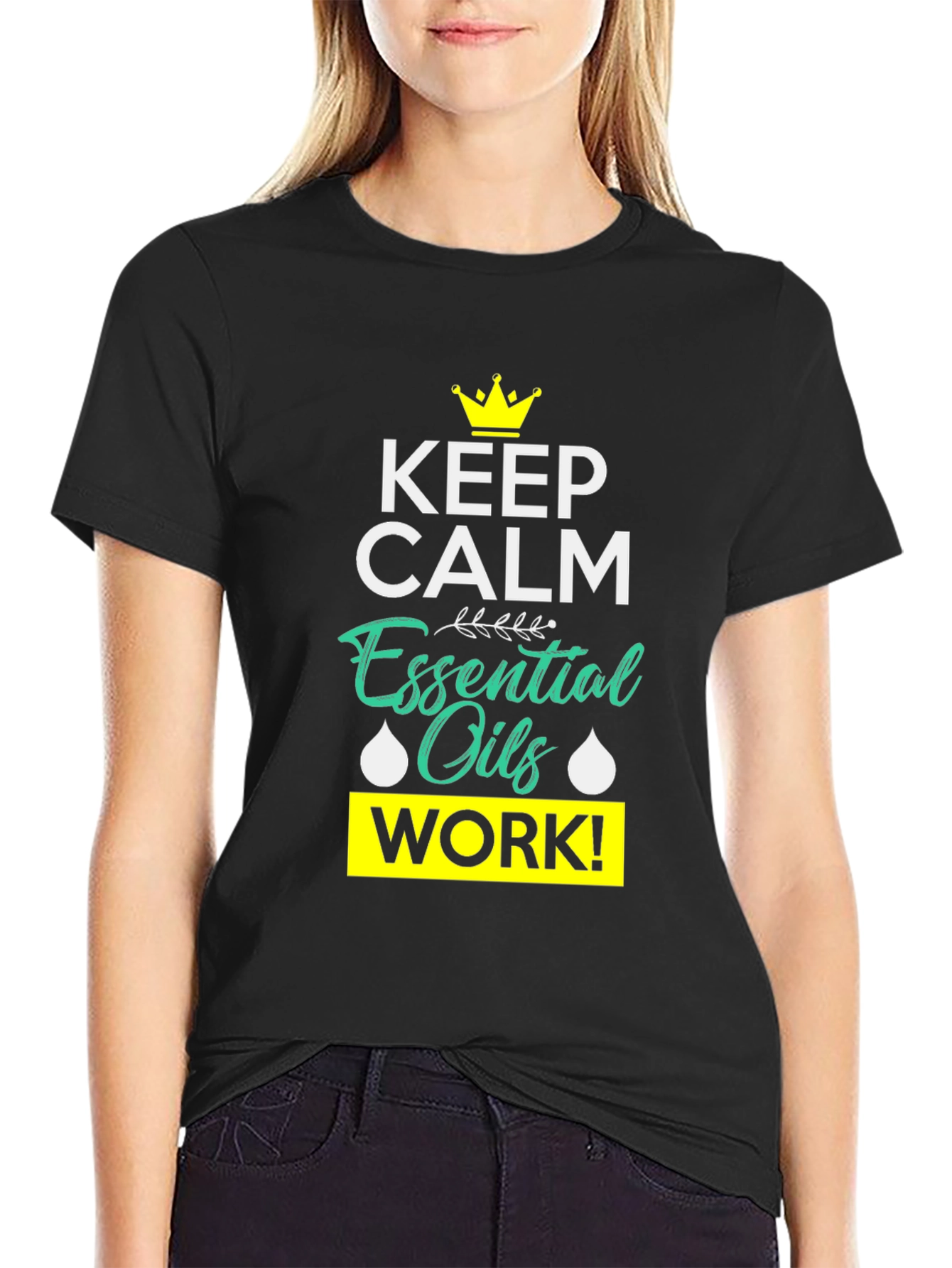Keep Calm Essential Oils Work T-Shirt
