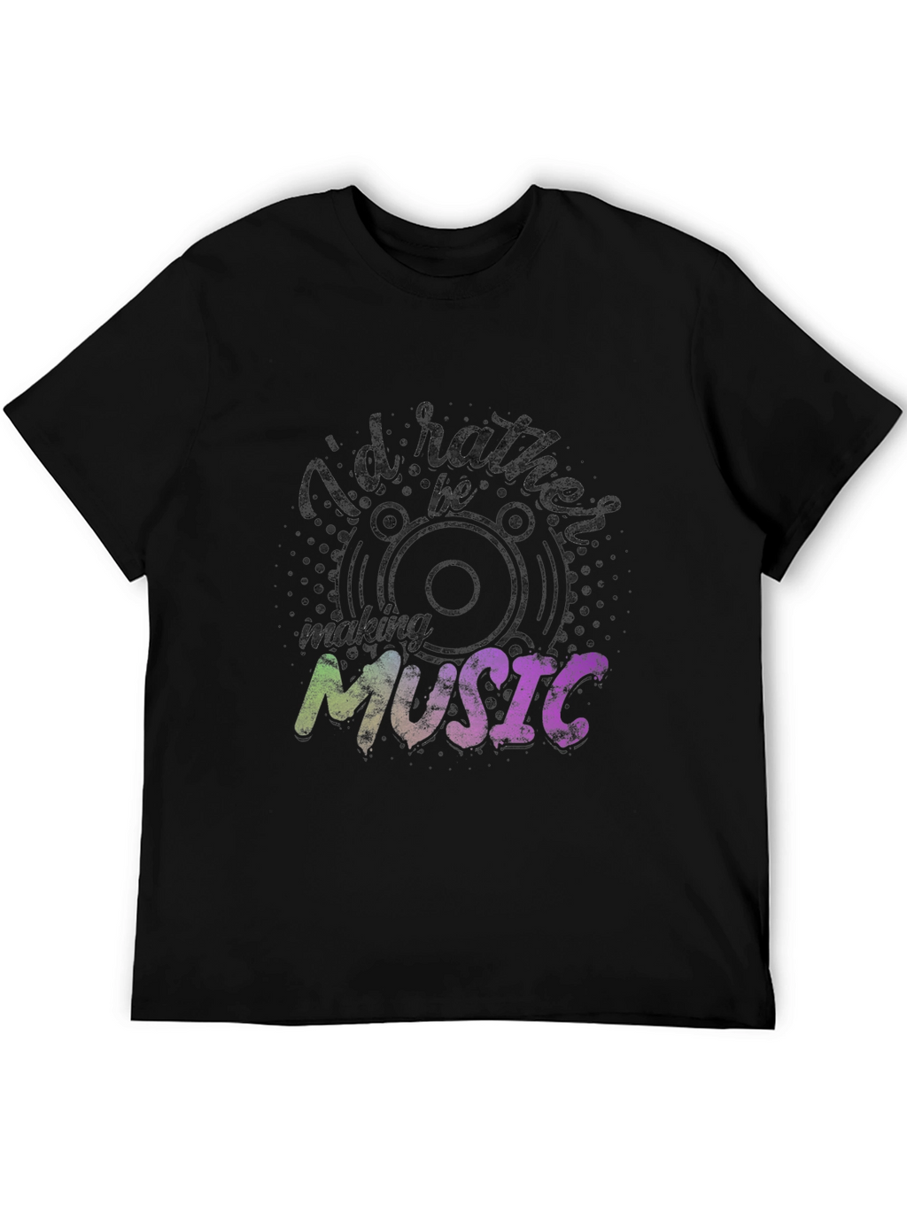 Id Rather Be Making Music Black T-Shirt