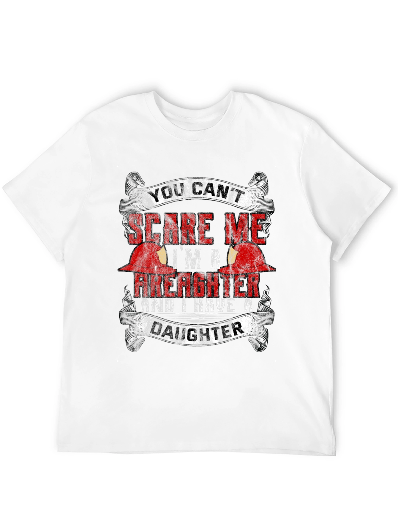 Firefighter Dad T-Shirt - Daughter Humor