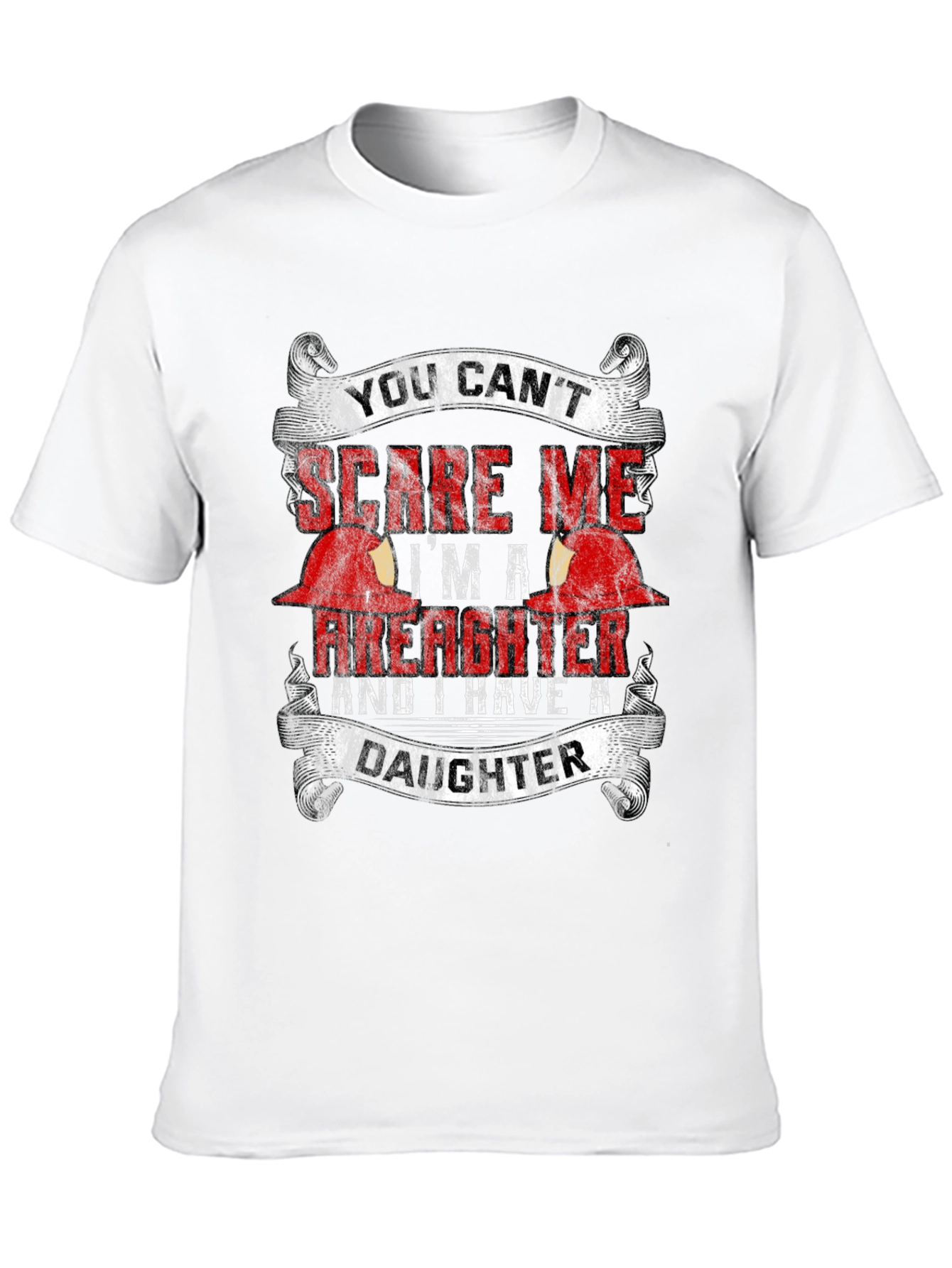 Firefighter Dad T-Shirt - Daughter Humor
