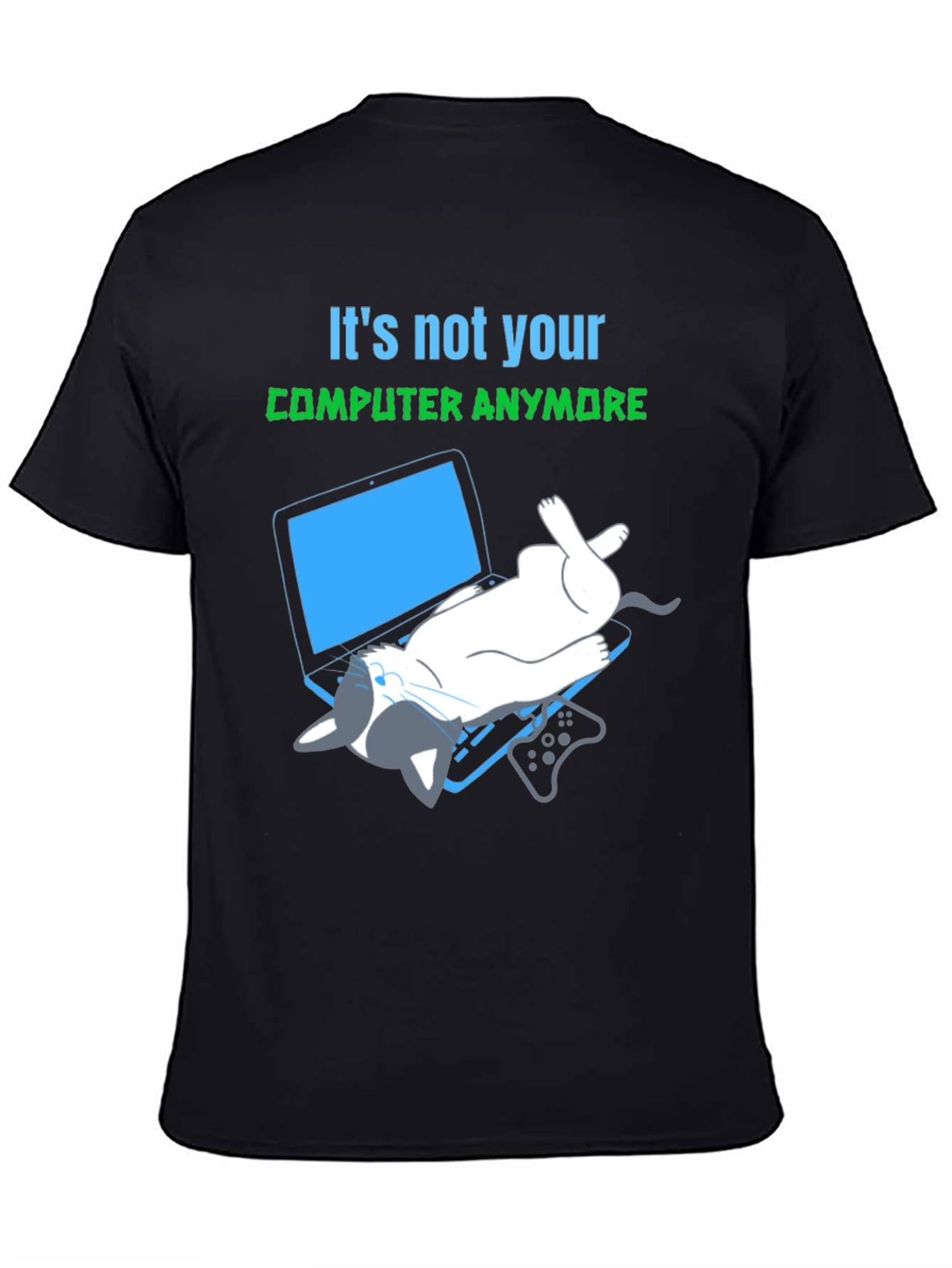 Its Not Your Computer Anymore T-Shirt