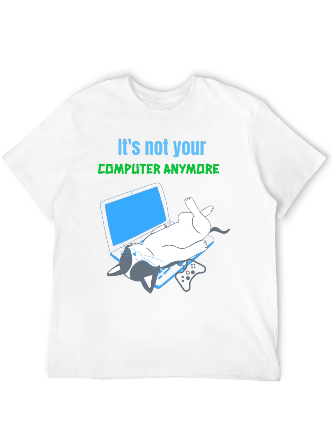 Its Not Your Computer Anymore T-Shirt