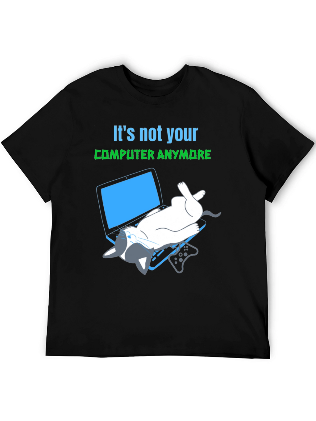 Its Not Your Computer Anymore T-Shirt