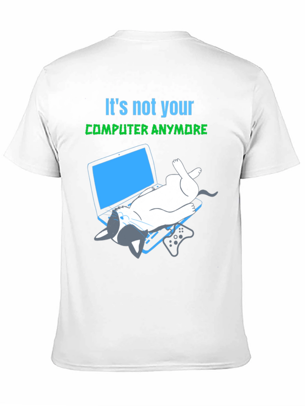Its Not Your Computer Anymore T-Shirt