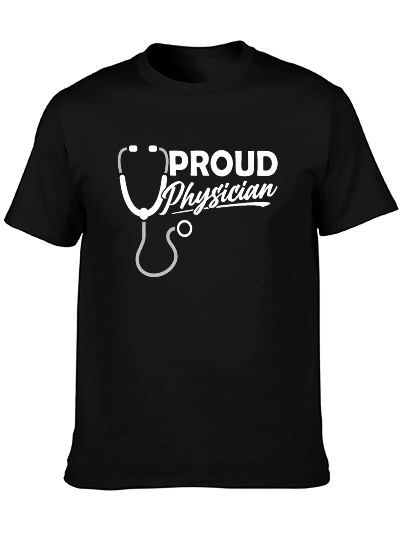 Proud Physician T-Shirt - Medical Doctor Tee