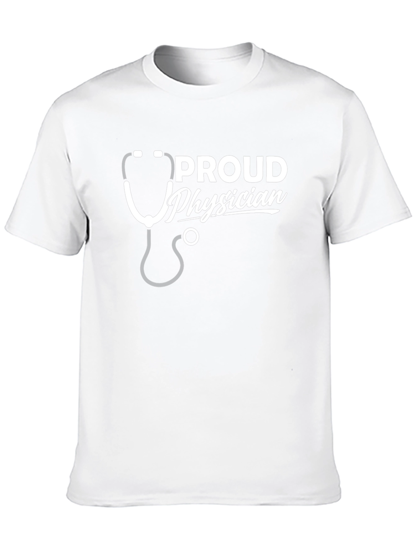 Proud Physician T-Shirt - Medical Doctor Tee