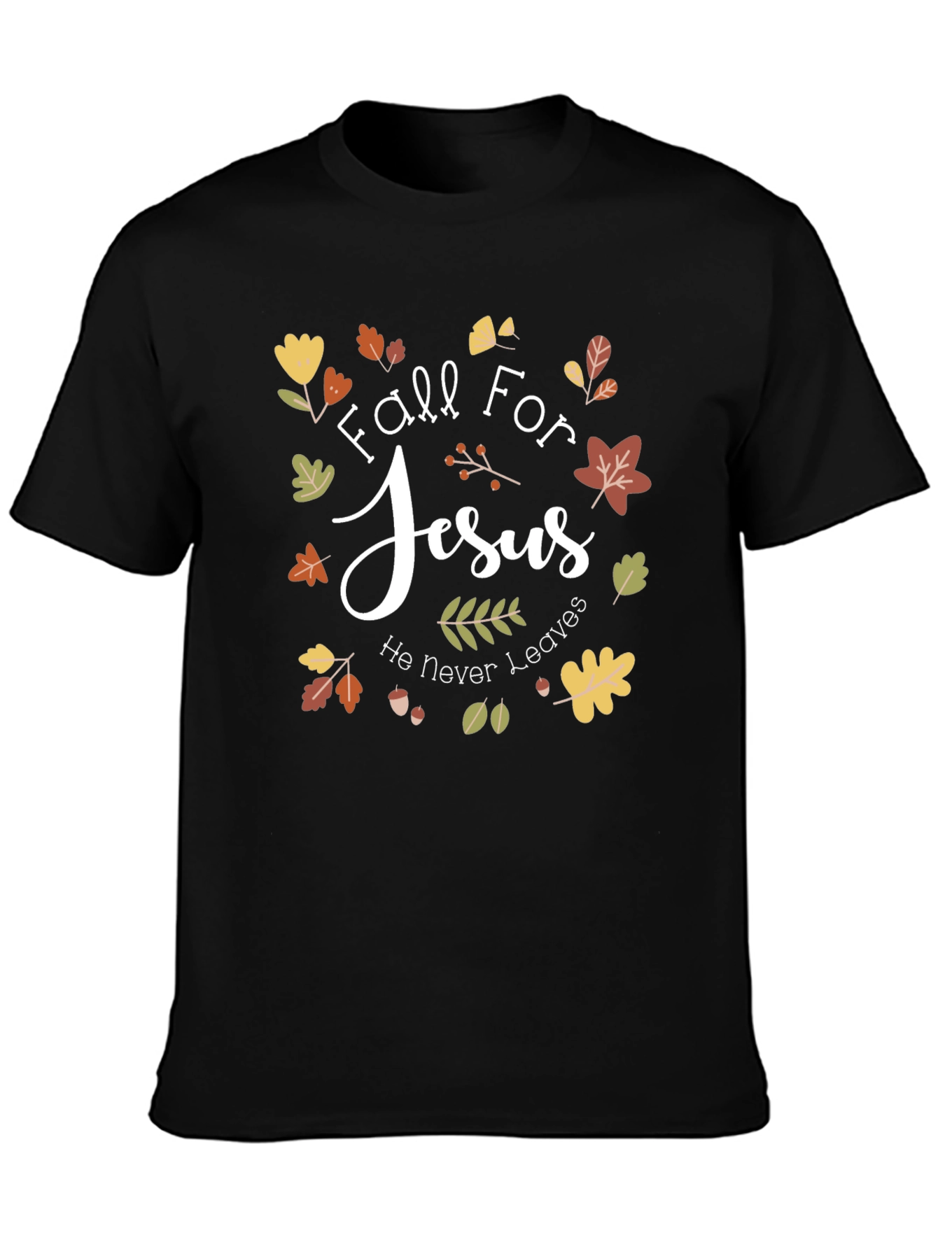 Fall for Jesus Graphic Tee - He Never Leaves
