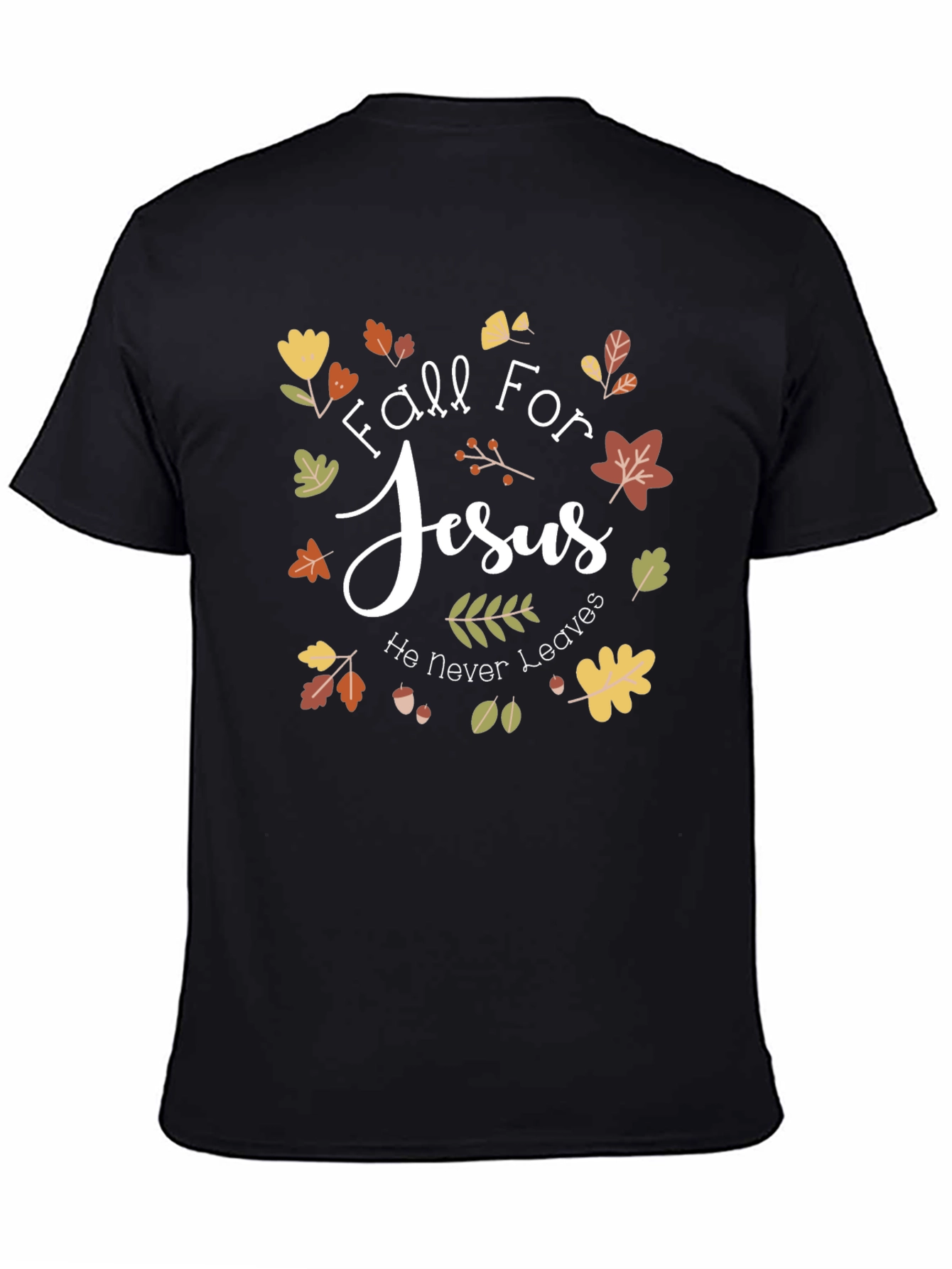 Fall for Jesus Graphic Tee - He Never Leaves