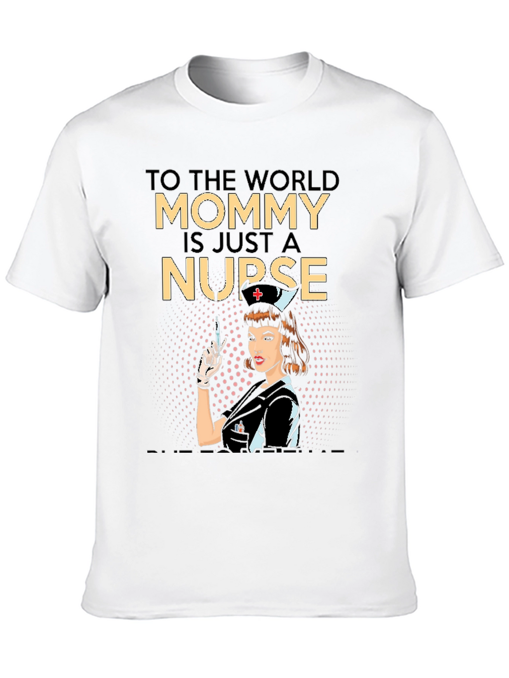 Mommy Nurse Graphic Tee