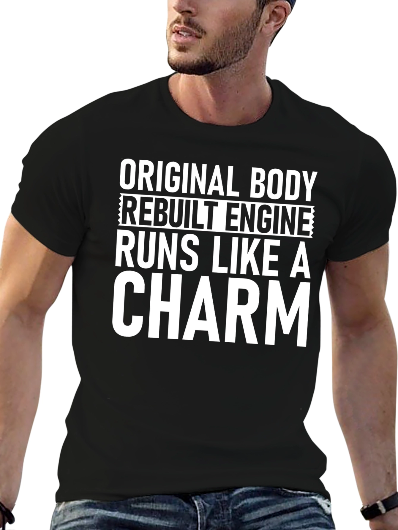 Original Body Rebuilt Engine Funny T-Shirt