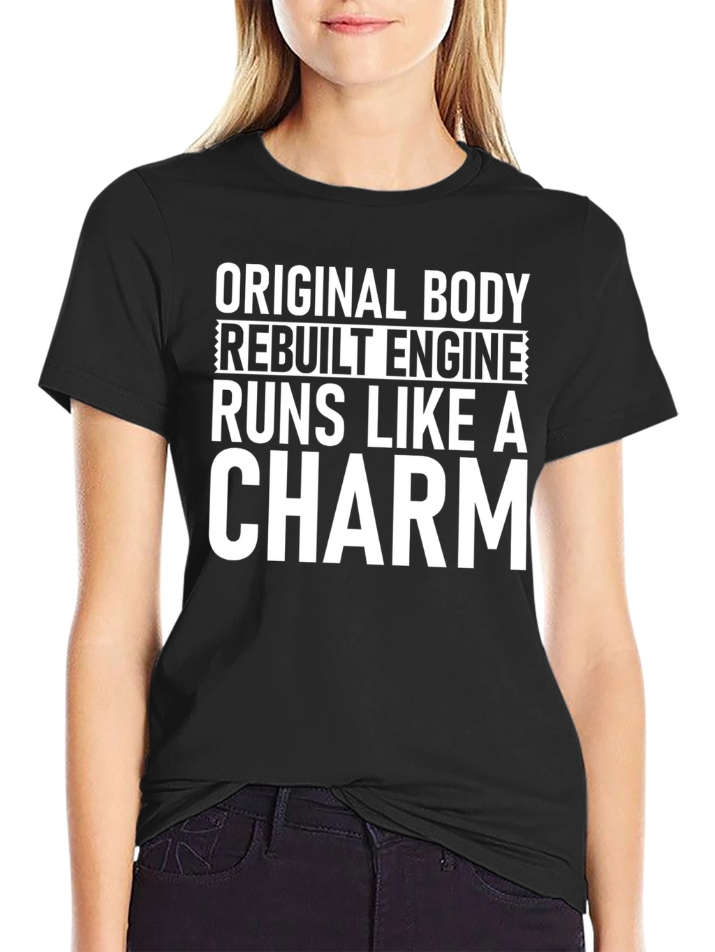 Original Body Rebuilt Engine Funny T-Shirt