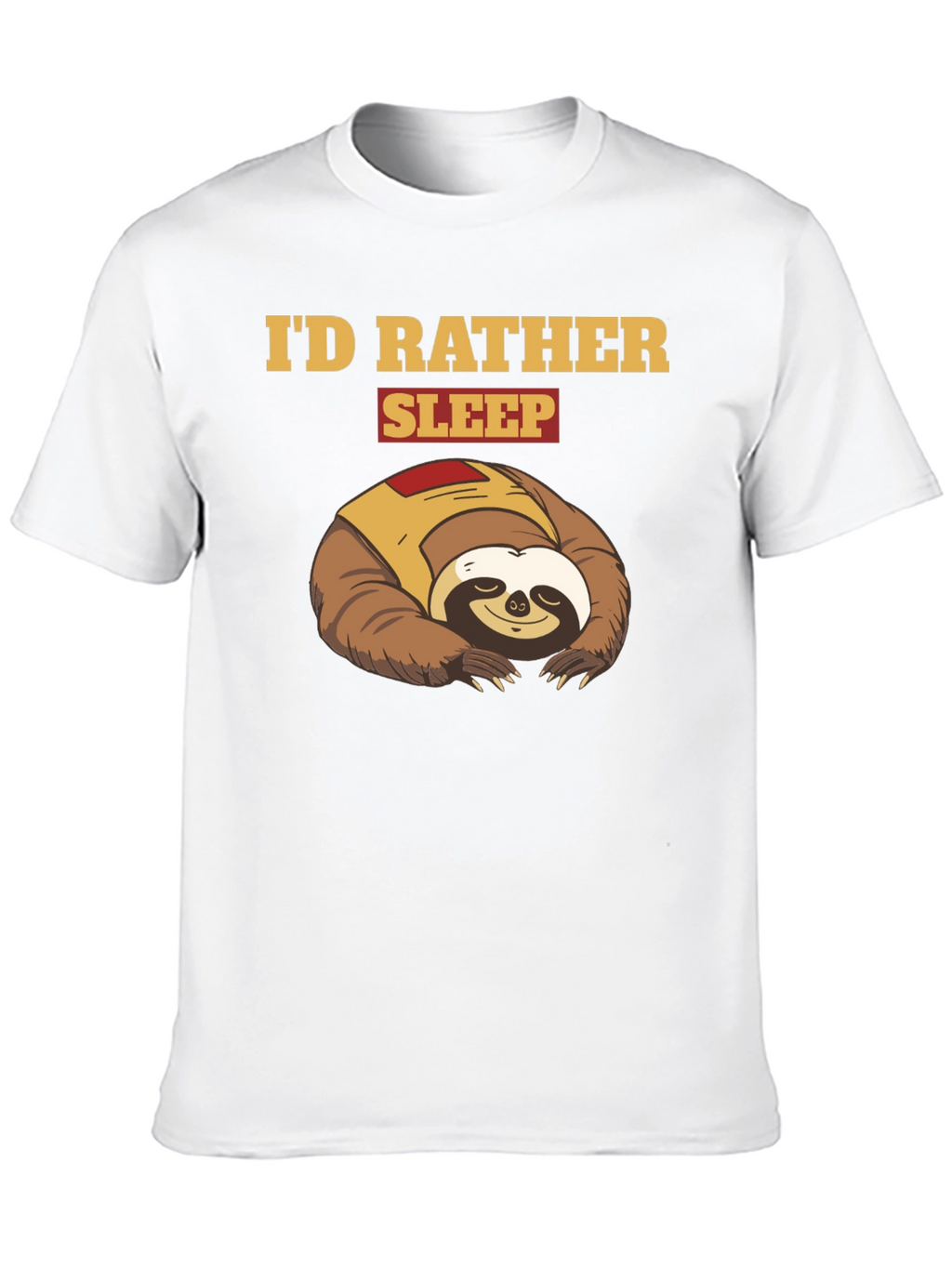 Id Rather Sleep Sloth Graphic T-Shirt