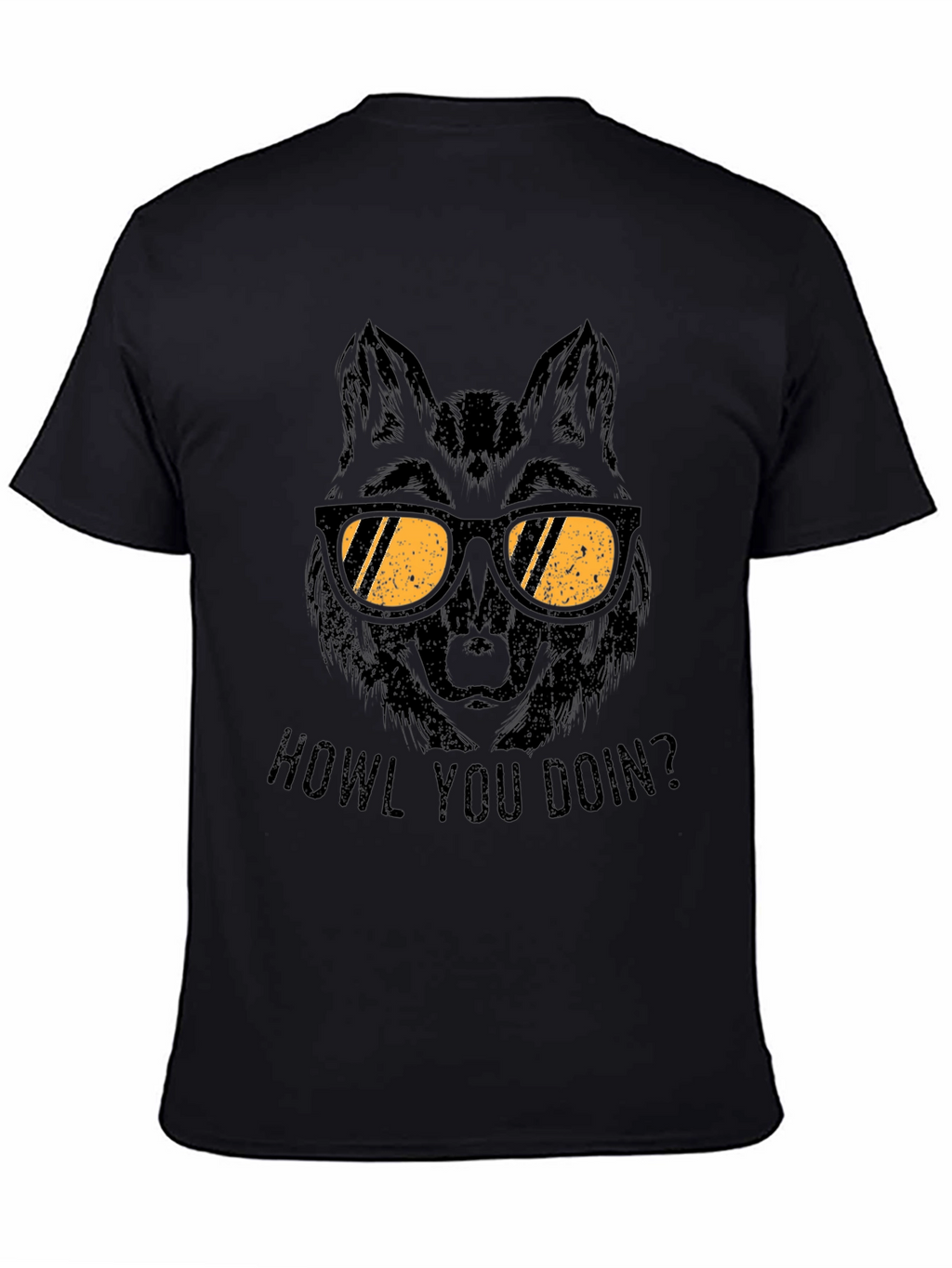 Wolf in Sunglasses T-Shirt - Howl You Doin?